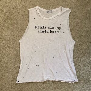 Distressed “Kinda Classy Kinda Hood” Sleeveless Top